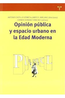 Papel Opinion Publica Y Espacio Urbano En La Edad