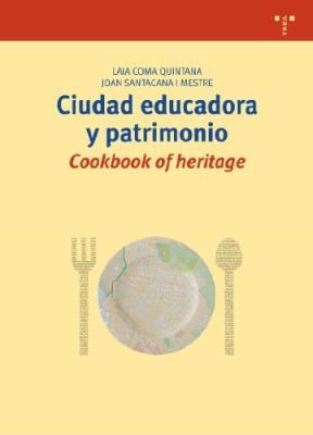 Papel Ciudad Educadora Y Patrimonio. Cookbook Of H