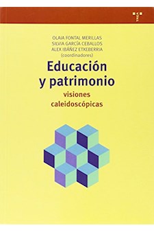 Papel Educacion Y Patrimonio . Visiones Caleidosco