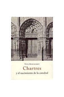 Papel Chartres Y El Nacimiento De La Catedral