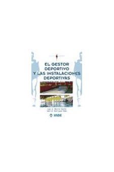 Papel Gestor Deportivo Y Las Instalaciones Deportivas ,El