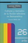 Papel Culturas Y Mercados De La Ficcion Televisiva En Iberoamerica. Anuario Obitel '07