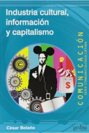 Papel Industria Cultural, Informacion Y Capitalismo