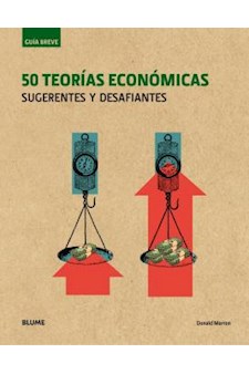 Papel Guía Breve. 50 Teorías Económicas