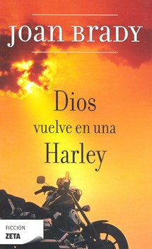Papel Dios Vuelve En Una Harley (Nueva Edición)