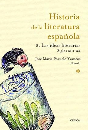 Papel Hist.Literatura Española 8. Las Ideas Literarias