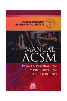 Papel Manual Acsm Para La Valoracióny Prescripción Del Ejercicio American College Of Sports Medicine