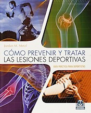 Papel Como Prevenir Y Tratar Las Lesiones Deporitvas