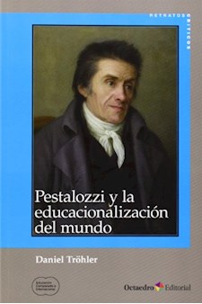 Papel Pestalozzi Y La Educacionalizacion