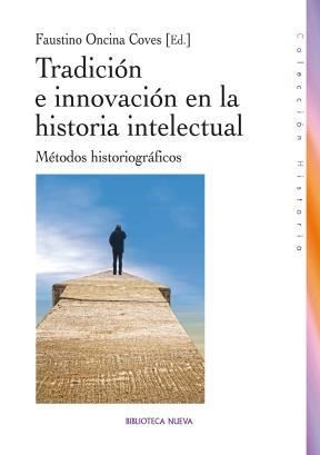Papel Tradicion E Innovacion En La Historia Intelectual