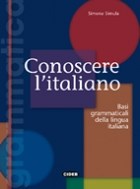 Papel Conoscere L'Italiano 1:Basi Grammaticali Della Lingua Itali