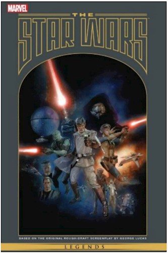 Papel Star Wars La Guerra De Las Galaxias (Legends) [Basado En Borrador Del Guion De George Lucas]