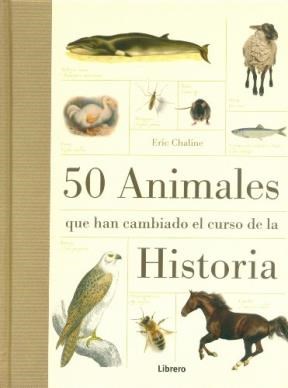 Papel 50 Animales Que Han Cambiado El Curso De La Historia