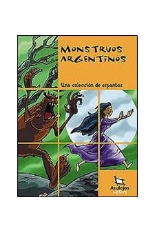 Papel Monstruos Argentinos:Una Coleccion De Espantos N/Ed.2012 - A