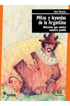 Papel Mitos Y Leyendas De La Argentina  3Ra Edicion