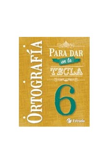 Papel Ortografia 6 - Para Dar En La Tecla