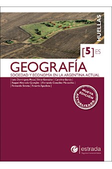 Papel Geografia 5 Es - Huellas - Sociedad Y Economia En La Argenti