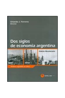 Papel Dos Siglos De Economia Argentina (1810-2010)