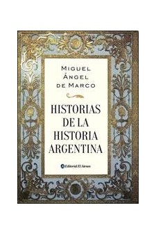 Papel Historias De La Historia Argenitna