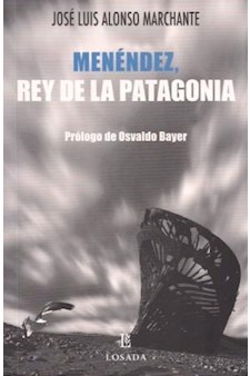 Papel Menendez Rey De La Patagonia