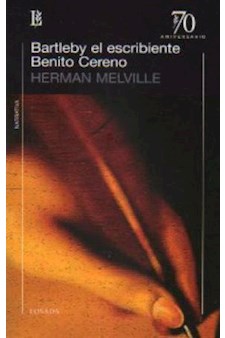 Papel Bartleby El Escribiente / Benito Sereno.