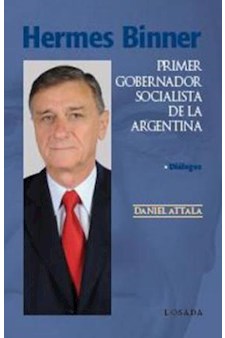 Papel Hermes Binner 1ºGob.Socialista De La Argenti