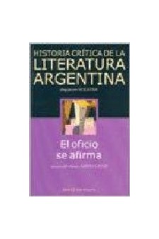 Papel Historia Crítitica De La Literatura Argentina Tomo 9. El Oficio Se Afirma