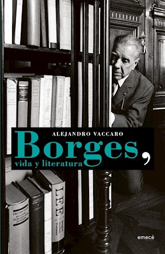 Papel Borges, Vida Y Literatura