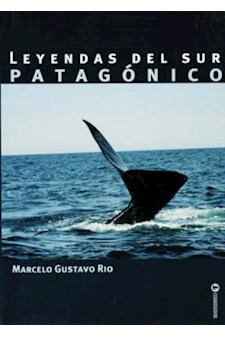 Papel Leyendas Del Sur Patagonico 1A.Ed