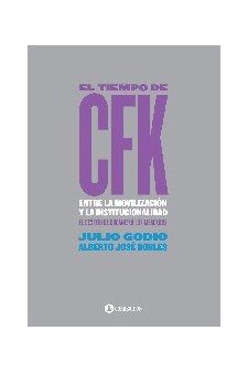 Papel El Tiempo De Cfk. Entre La Movilizacion Y La Insti 1A.Ed