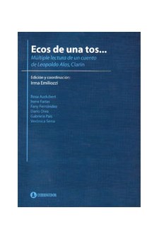 Papel Ecos De Una Tos. Múltiple Lectura De Un Cuento De Leopoldo Alas, Clarín