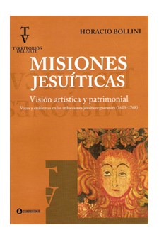 Papel Misiones Jesuíticas Visión Artística Y Patrimonial