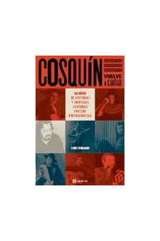 Papel Cosquin Vuelve A Cantar. 50 Años De Historias Contadas Por Sus Protagonistas