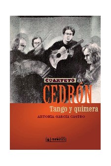 Papel Cuarteto Cedron. Tango Y Quimera
