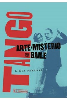 Papel Tango, Arte Y Misterio De Un Baile