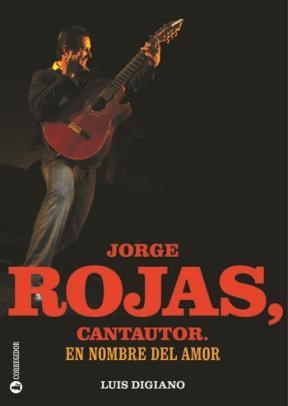 Papel Jorge Rojas, Cantautor. En Nombre Del Amor