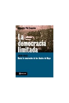 Papel La Democracia Limitada (1916-1943) 1A.Ed