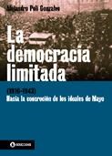 Papel La Democracia Limitada (1916-1943) 1A.Ed
