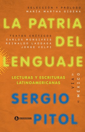 Papel La Patria Del Lenguaje. Lecturas Y Escrituras Latinoamericanas