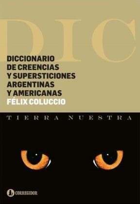 Papel Diccionario De Creencias Y Supersticiones / Nueva Edicion