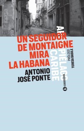 Papel Un Seguidor De Montaigne Mira La Habana 1A.Ed