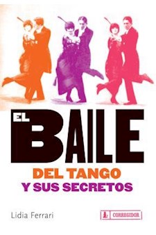 Papel El Baile Del Tango Y Sus Secretos 1A.Ed