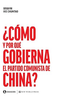 Papel ¿Cómo Y Por Qué Gobierna El Partido Comunista En China?