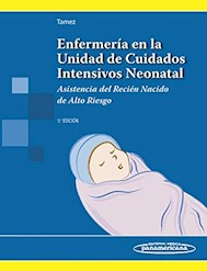 Papel Enfermería En La Unidad De Cuidados Intensivos Neonatal