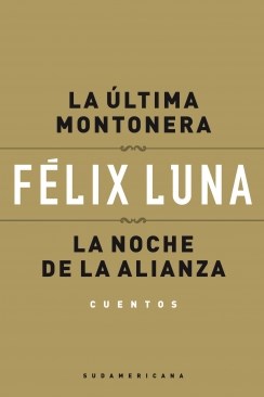 Papel La Ultima Montonera - La Noche De La Alianza