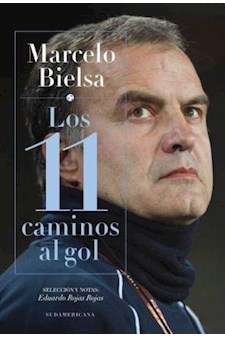 Papel Marcelo Bielsa. Los 11 Caminos Al Gol