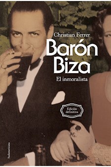 Papel Baron Biza. El Inmoralista (Ed Corregida