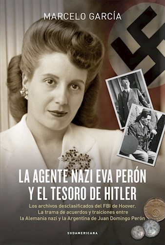 Papel La Agente Nazi Eva Perón Y El Tesoro De Hitler
