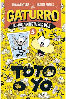 Papel Gaturro. Toto O Yo - El Protagonista Sos 5