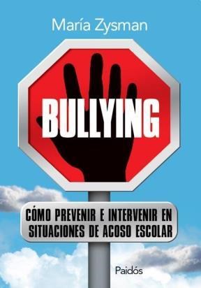Papel Bullying. Cómo Prevenir E Intervenir Situaciones De Acoso Escolar